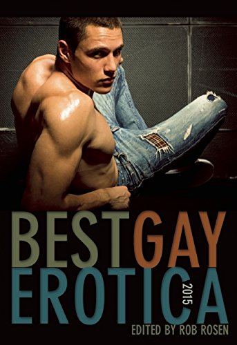Best Gay Erotica 2015 by Rob Rosen