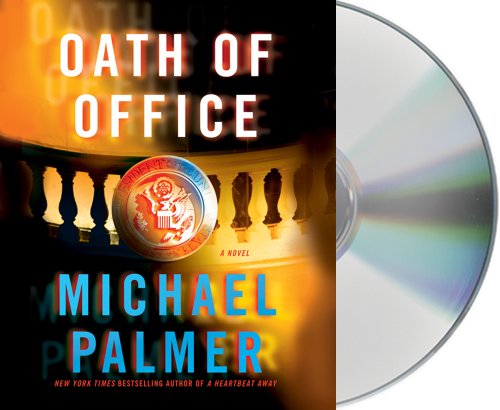 Oath of Office by Michael Palmer