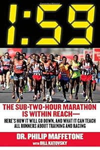1:59: The Sub-Two-Hour Marathon Is Within ReachHeres How It Will Go Down, and What It Can Teach All Runners about Training and Racing