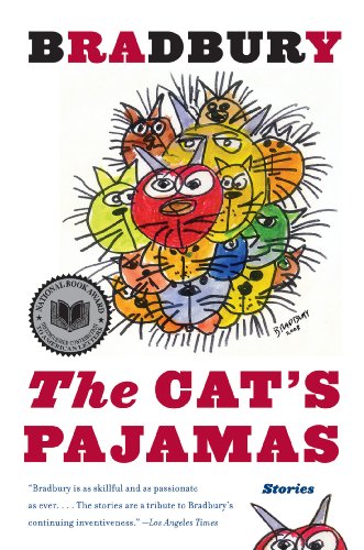 The Cat's Pajamas: Stories by Ray Bradbury