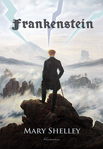 Frankenstein by Mary Wollstonecraft Shelley