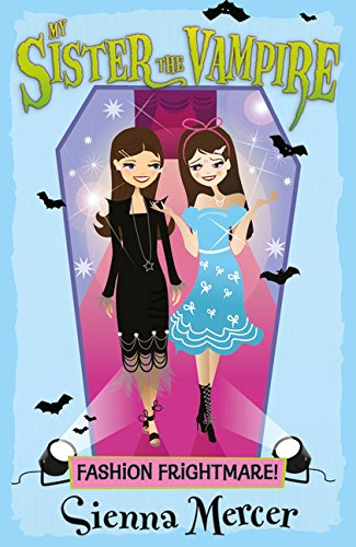 Fashion Frightmare! by Sienna Mercer