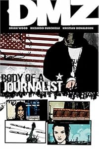 DMZ Vol. 2: Body of a Journalist