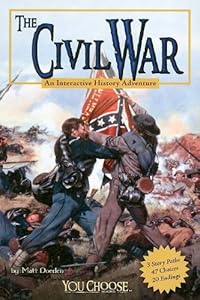 The Civil War: An Interactive History Adventure