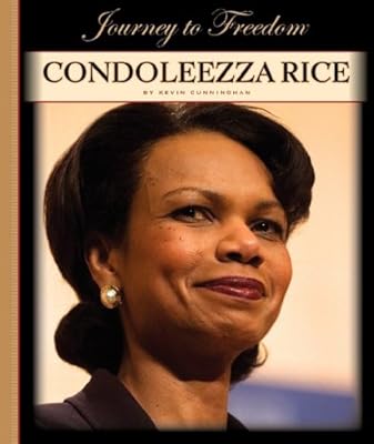 Condoleezza Rice (Journey to Freedom (Child's World))