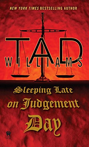 Sleeping Late On Judgement Day: A Bobby Dollar Novel by Tad Williams