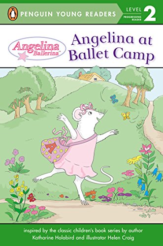 Angelina at Ballet Camp by Penguin Young Readers