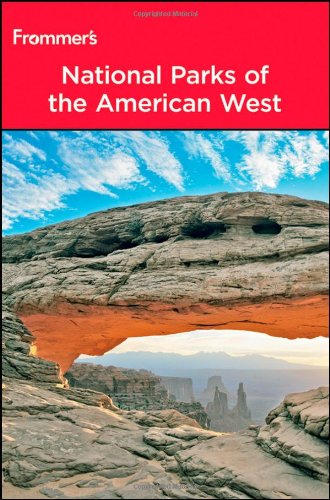 Frommer's National Parks of the American West by Don Laine