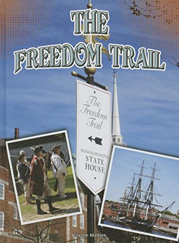 The Freedom Trail by Joanne Mattern