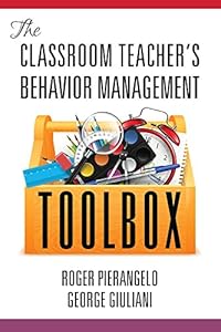 The Classroom Teacher’s Behavior Management Toolbox