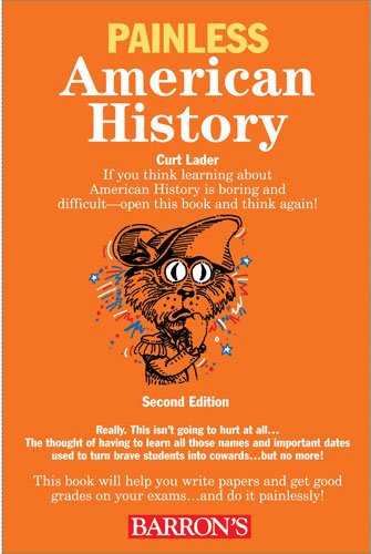 Painless American History (Barron's Painless) by Curt Lader