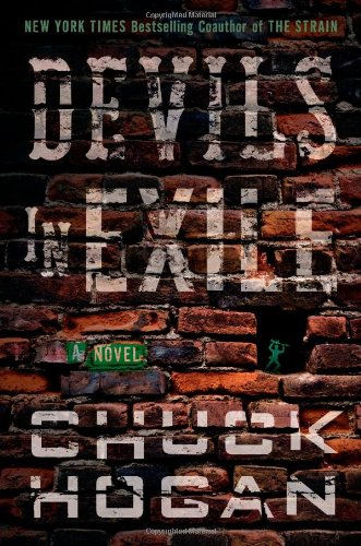 Devils in Exile: A Novel by Chuck Hogan