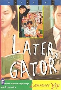 Later, Gator