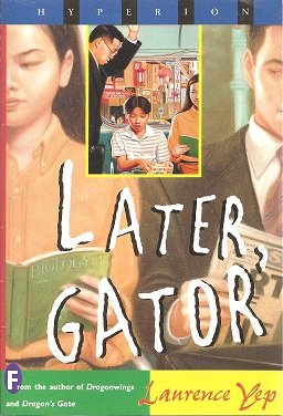 Later, Gator by Laurence Yep
