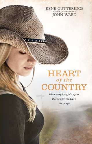 Heart of the Country by Rene Gutteridge