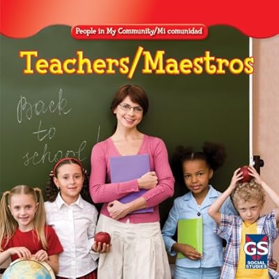 Teachers/ Maestros (People in My Community/ Mi Comunidad)