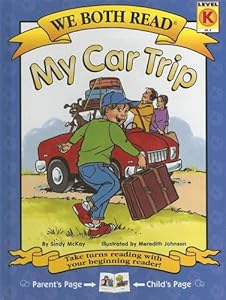 My Car Trip (We Both Read - Level K)