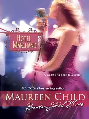 Bourbon Street Blues (Hotel Marchand Book 5)