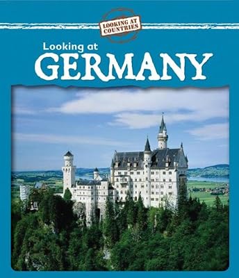 Looking at Germany (Looking at Countries)