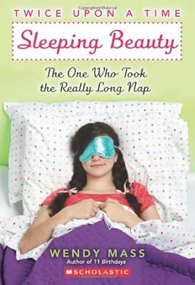 Twice Upon a Time #2: Sleeping Beauty, The One Who Took the Really Long Nap