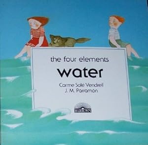 The Four Elements of Water (English and Spanish Edition) by Carme Sole Vendrell