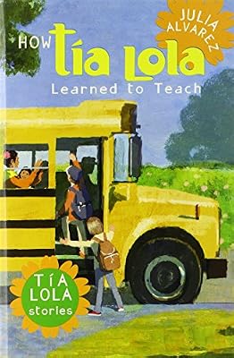 How Tia Lola Learned to Teach