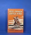 Pete French Cattle King