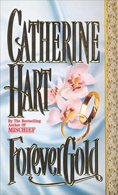 Forever Gold (Leisure historical romance)
