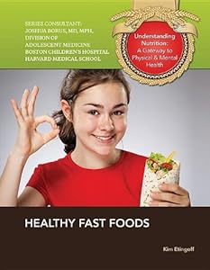 Healthy Fast Foods