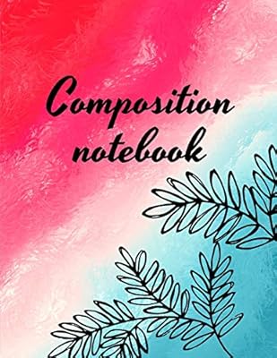 Composition notebook: Wide Ruled Lined Paper, Journal for Students