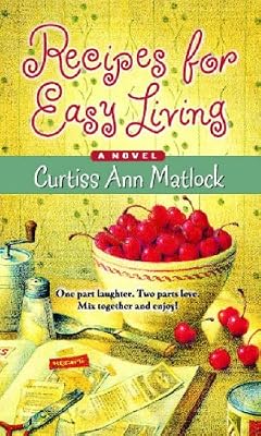 Recipes for Easy Living (MIRA)