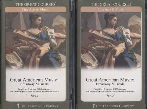 Great American Music: Broadway Musicals by Bill Messenger
