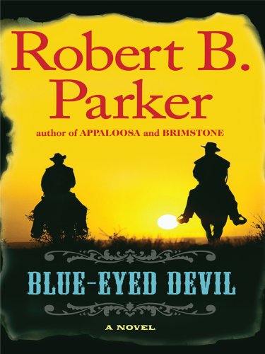 Blue-Eyed Devil by Robert B. Parker