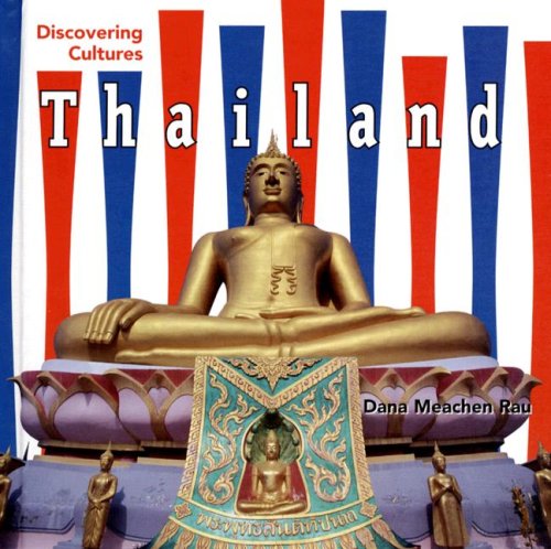 Thailand (Discovering Cultures) by Dana Meachen Rau