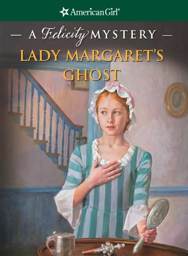 Lady Margaret's Ghost (American Girl Mysteries (Quality)) by Elizabeth McDavid Jones