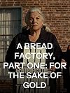 A Bread Factory