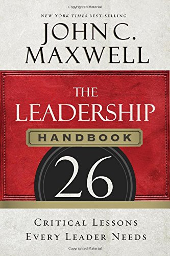 The leadership handbook by John C Maxwell