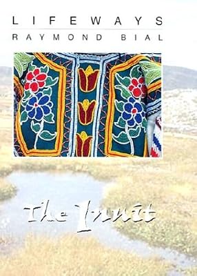 The Inuit (Lifeways)