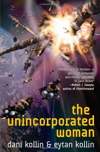 The Unincorporated Woman by Dani Kollin