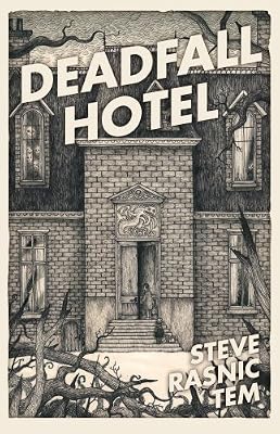 Deadfall Hotel
