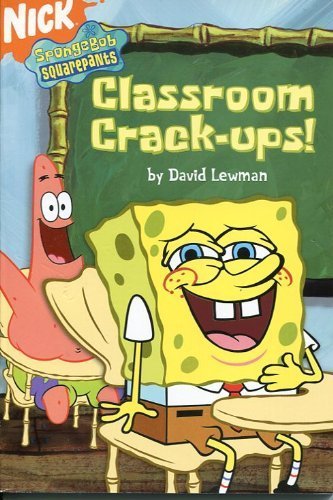 Spngebob Squarepants Classroom Crack-ups by David Lewman