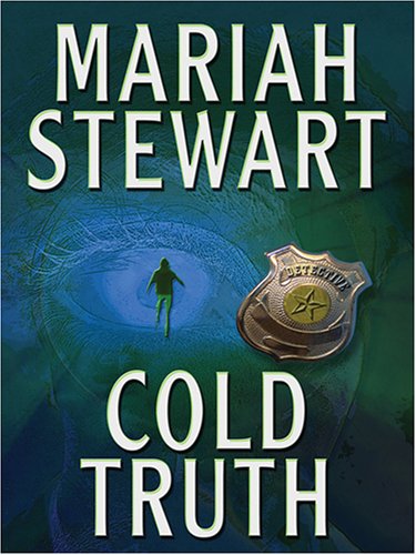 Cold Truth (Wheeler Romance) by Mariah Stewart