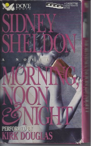 Morning Noon and Night by Sidney Sheldon