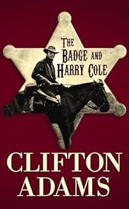 The badge and Harry Cole