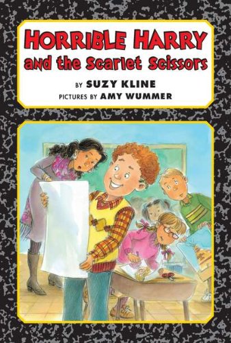 Horrible Harry and the Scarlet Scissors by Suzy Kline