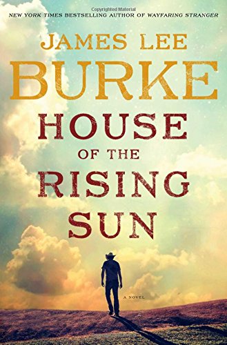 House of the Rising Sun : a novel by James Lee Burke