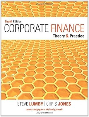 Corporate Finance: Theory and Practice