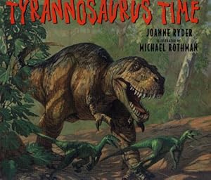 Tyrannosaurus Time (Just for a Day Book)