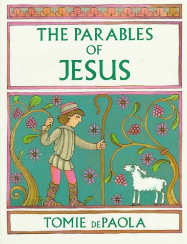 The Parables of Jesus by Tomie dePaola