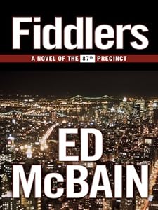Fiddlers: A Novel of the 87TH Precinct